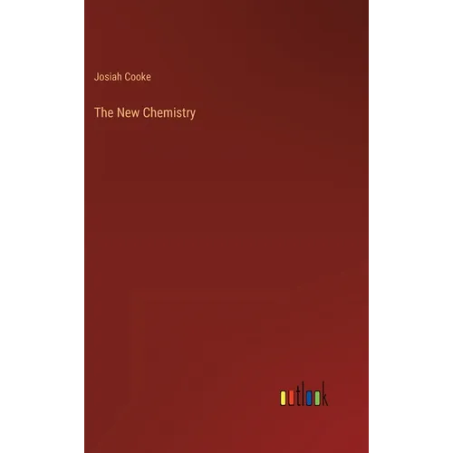 The New Chemistry - Hardcover