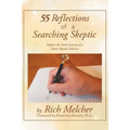 55 Reflections of a Searching Skeptic: Explore the Faith Journey of a Poetic Bipolar Believer - Paperback