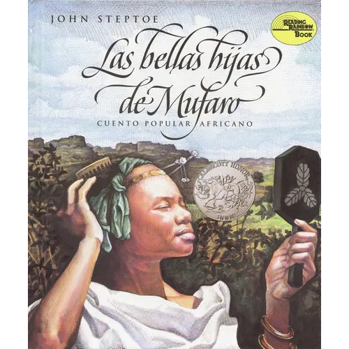 Las Bellas Hijas de Mufaro: Mufaro's Beautiful Daughters (Spanish Edition) a Caldecott Award Winner - Paperback