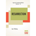Resurrection (Complete): Translated By Mrs. Louise Maude - Paperback