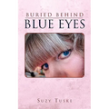 Buried Behind Blue Eyes - Paperback