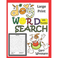 Dog Word Search: LARGE PRINT, 101 Puzzles - Paperback