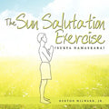 The Sun Salutation Exercise: (Surya Namaskara) - Paperback