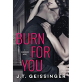 Burn for You - Paperback