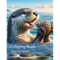 Coloring Book: Amazing Otters! - Paperback