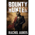 Bounty Hunter: Lone Gunfighter of the Wastelands - Paperback