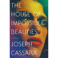 The House of Impossible Beauties - Paperback