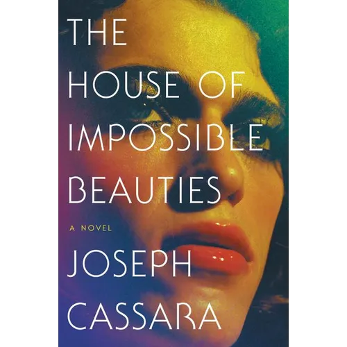 The House of Impossible Beauties - Paperback