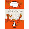 The Call of Cthulhu and Other Weird Stories: (Penguin Orange Collection) - Paperback