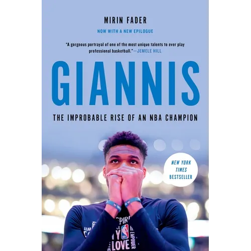 Giannis: The Improbable Rise of an NBA Champion - Paperback
