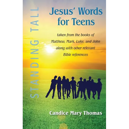 Jesus' Words for Teens -- Standing Tall Student Workbook - Paperback