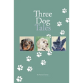 Three Dog Tales - Paperback
