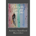 Finding the Light and Easy Yoke: Healing for an Over-burdened Burden Bearer - Paperback