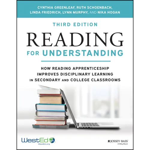 Reading for Understanding: How Reading Apprenticeship Improves Disciplinary Learning in Secondary and College Classrooms - Paperback