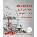 Subjects Lacking Words?: The Gray Zone of the Great Famine - Paperback