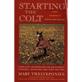 Starting the Colt - Paperback