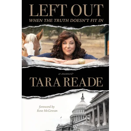 Left Out: When the Truth Doesn't Fit It - Paperback