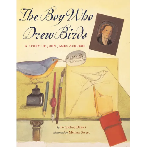 The Boy Who Drew Birds: A Story of John James Audubon - Hardcover