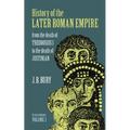 History of the Later Roman Empire, Vol. 2: From the Death of Theodosius I to the Death of Justinian Volume 2 - Paperback