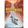 Masterminds: Criminal Destiny - Paperback