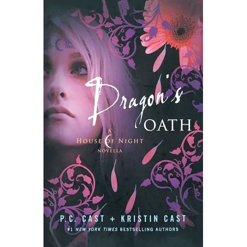 Dragon's Oath: A House of Night Novella - Paperback