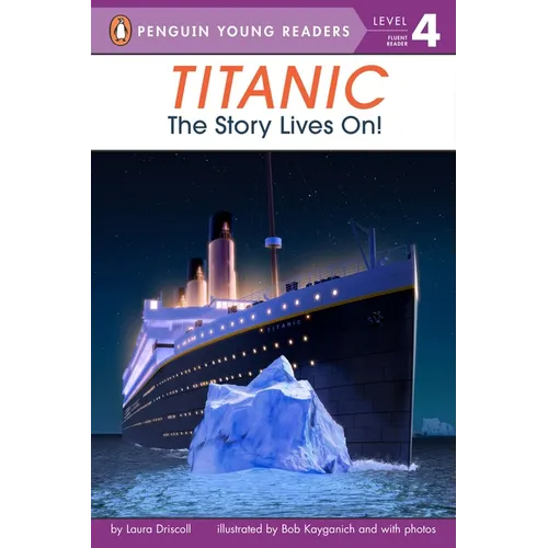 Titanic: The Story Lives On! - Paperback