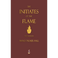 The Initiates of the Flame - Fully Illustrated Edition - Hardcover