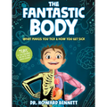 The Fantastic Body: What Makes You Tick & How You Get Sick - Hardcover