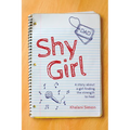 Shy Girl: A story about a girl finding the strength to heal - Paperback