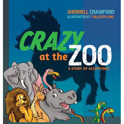 Crazy at the Zoo - Hardcover