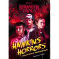 Hawkins Horrors (Stranger Things): A Collection of Terrifying Tales - Paperback