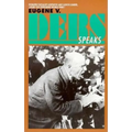 Eugene V. Debs Speaks - Paperback