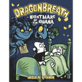 Dragonbreath #8: Nightmare of the Iguana - Hardcover