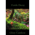 Fertile Decay - Paperback