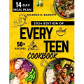 Every Teen Cookbook 2024: Fast everyone meal - Paperback