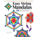 Easy String Mandalas: 54 Colorful Creations for God's Eyes, Dream Catchers, and More - Paperback