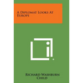 A Diplomat Looks at Europe - Paperback
