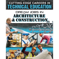 Dream Jobs in Architecture and Construction - Library Binding