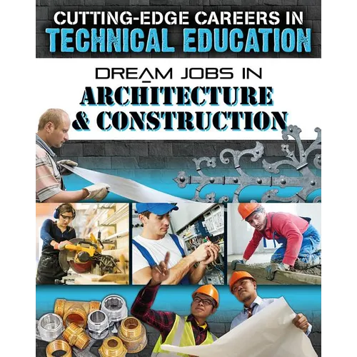Dream Jobs in Architecture and Construction - Library Binding