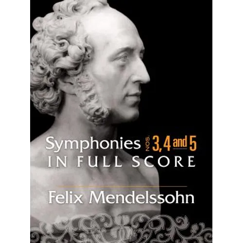 Symphonies: Nos. 3, 4 and 5 in Full Score - Paperback