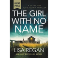 The Girl with No Name - Paperback