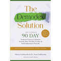 The Demodex Solution: The Ultimate 90 Day Treatment Program to Eliminate Demodex Mite, Heal Skin Troubles, & Tackle Inflammation Naturally. - Paperback