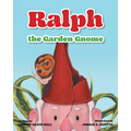 Ralph the Garden Gnome - Paperback