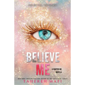 Believe Me - Paperback