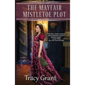 The Mayfair Mistletoe Plot - Paperback