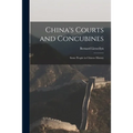 China's Courts and Concubines: Some People in Chinese History - Paperback