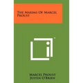 The Maxims Of Marcel Proust - Paperback