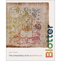 Blotter: The Untold Story of an Acid Medium - Paperback