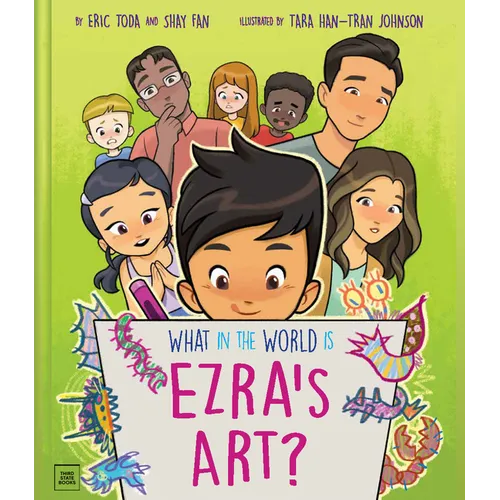 What in the World Is Ezra's Art? - Hardcover