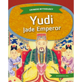 Yudi: Jade Emperor: Jade Emperor - Library Binding